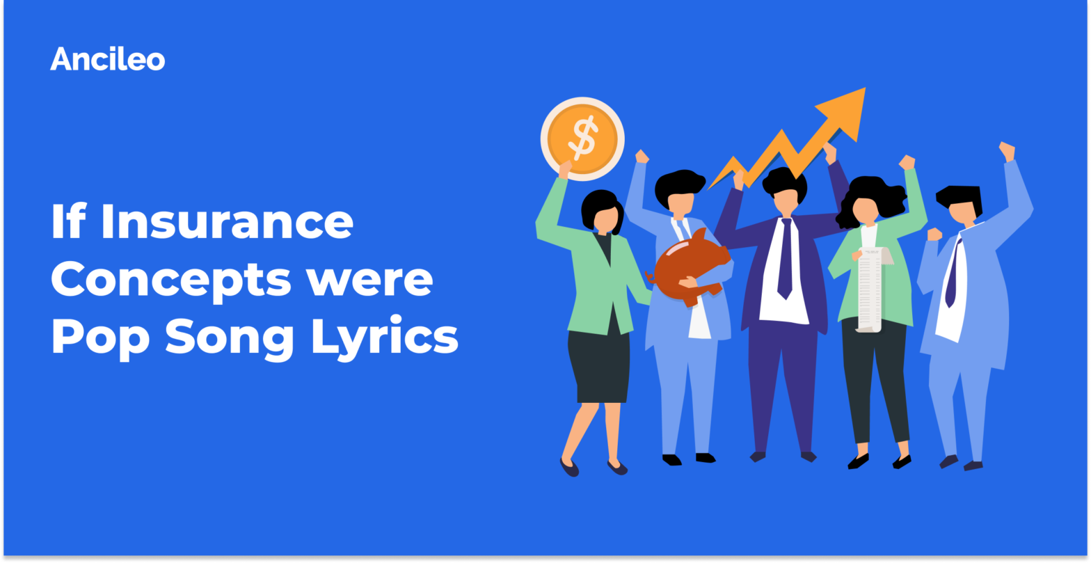 If Insurance Concepts were Pop Song Lyrics