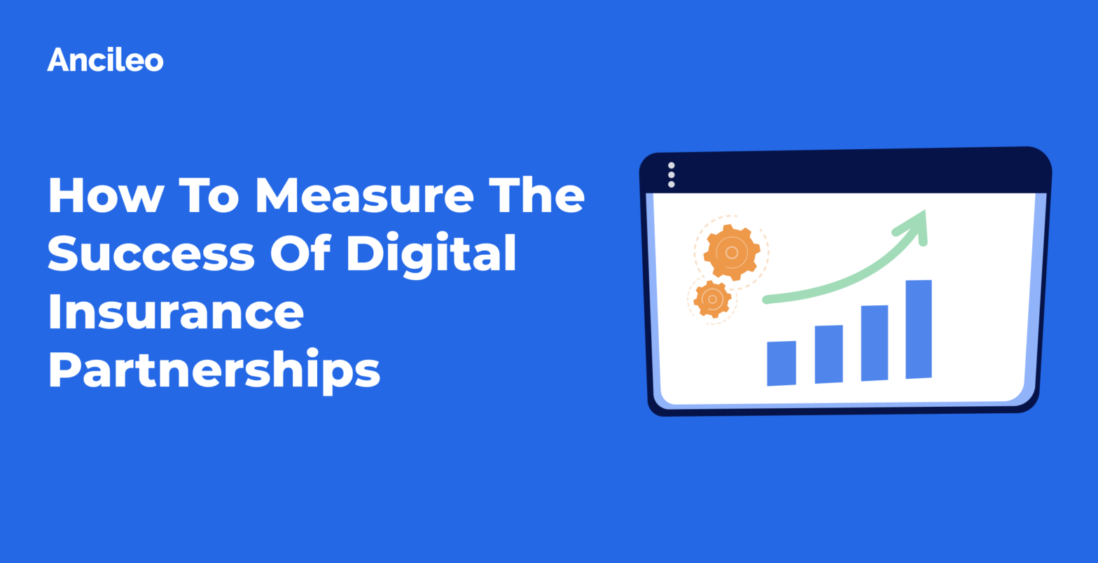 How To Measure The Success Of Digital Insurance Partnerships