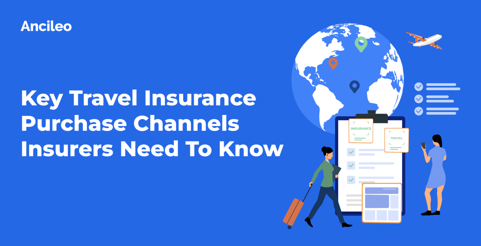 Key Travel Insurance Purchase Channels Insurers Need To Know (1)