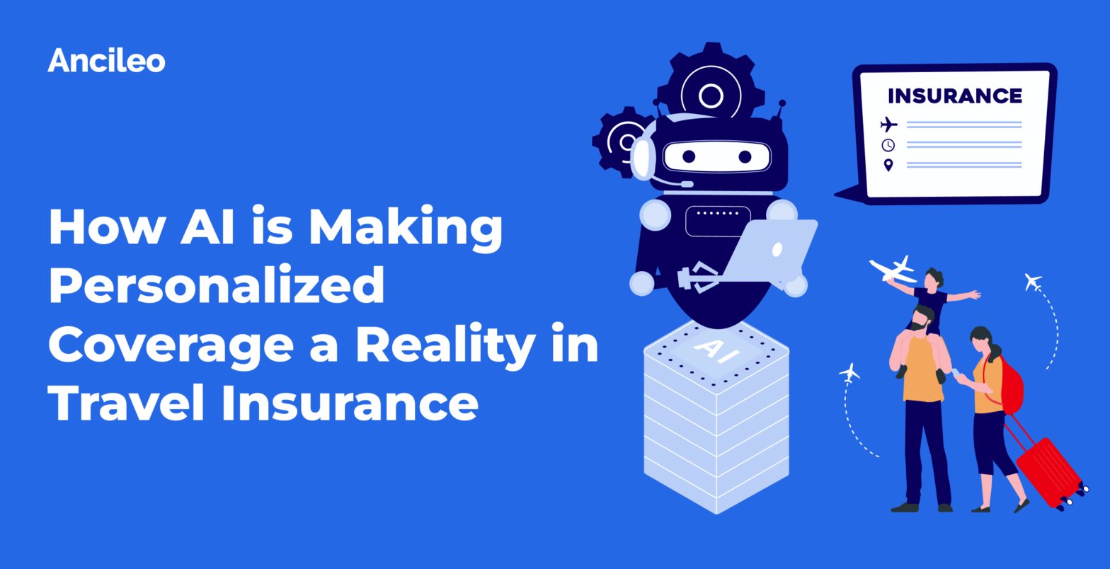 How AI is Making Personalized Coverage a Reality in Travel Insurance