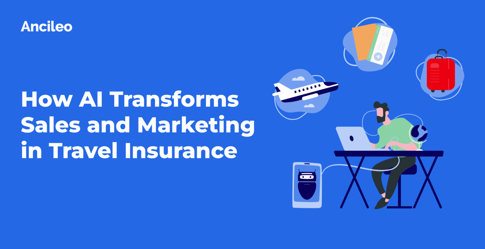 How AI Transforms Sales and Marketing in Travel Insurance