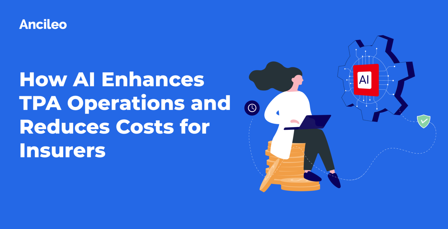 How AI Enhances TPA Operations and Reduces Costs for Insurers